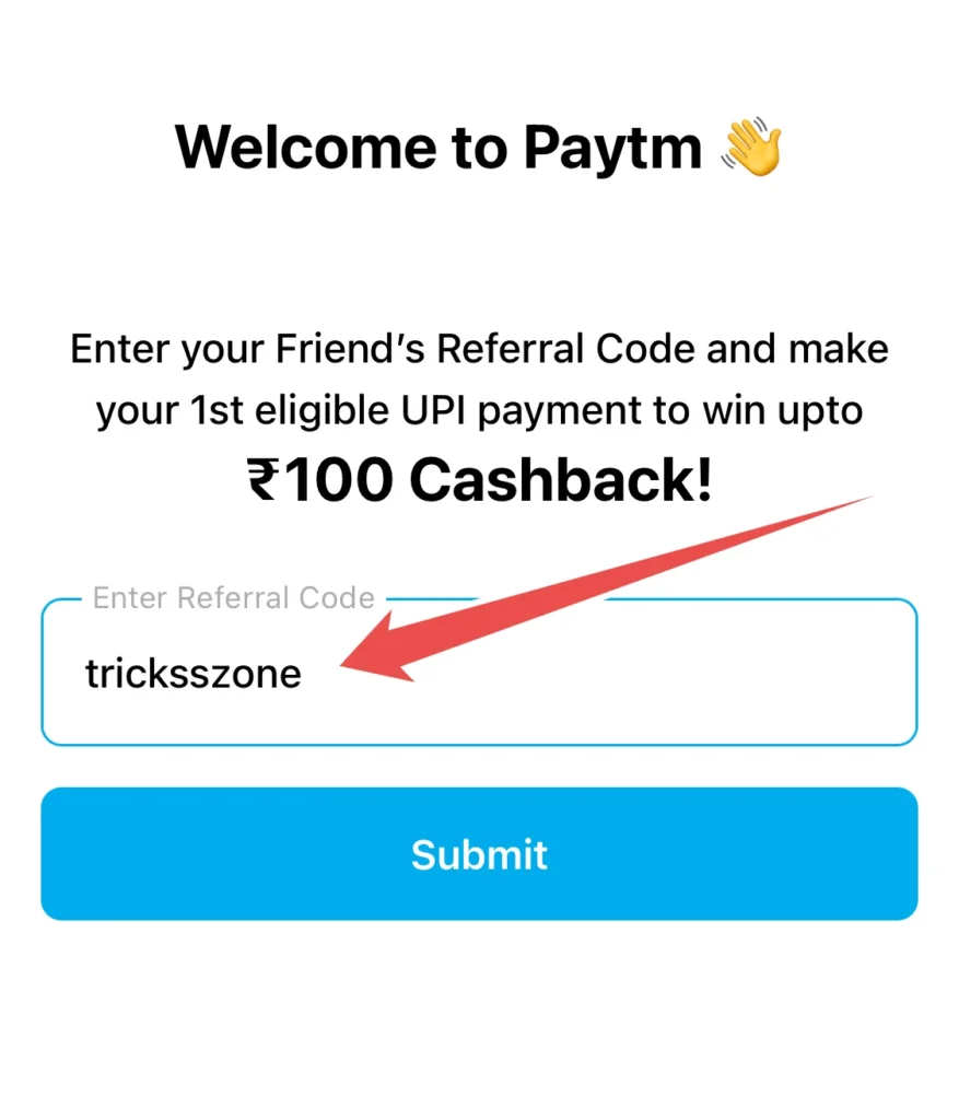 Enter Paytm referral code tricksszone