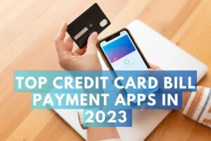 top credit card bill payment apps in India