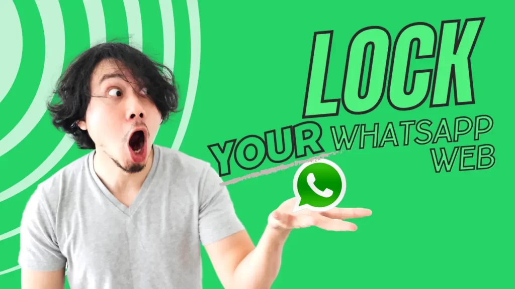 lock WhatsApp web