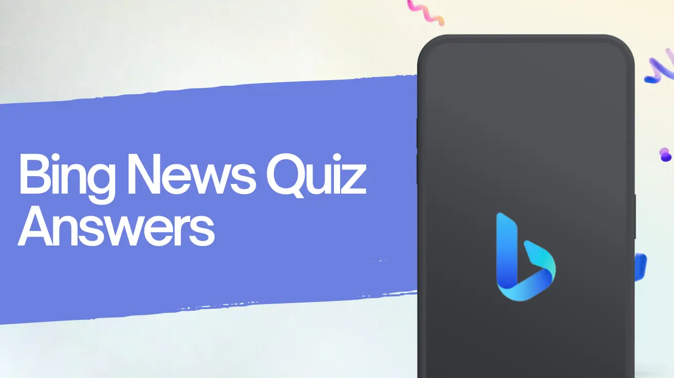 Read more about the article Bing News Quiz Answers | October 2024