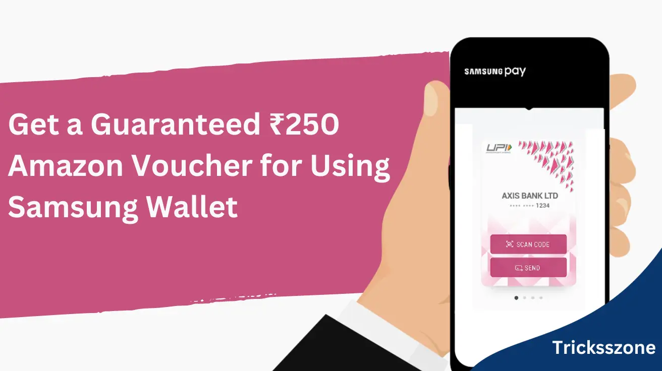 Read more about the article Get a Guaranteed ₹250 Amazon Voucher for Using Samsung Wallet