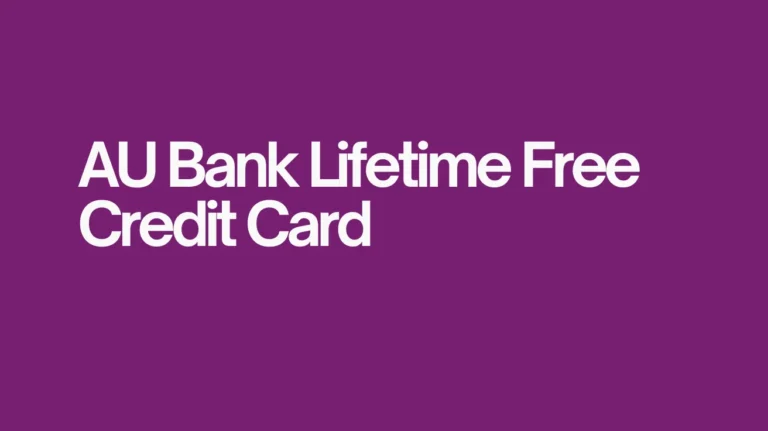 AU Bank Virtual RuPay Credit Card: Lifetime Free