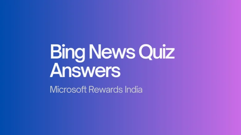 Bing News Quiz Answers 2025