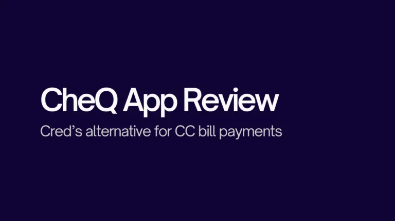 CheQ App: The CRED Alternative for Credit Card Payments
