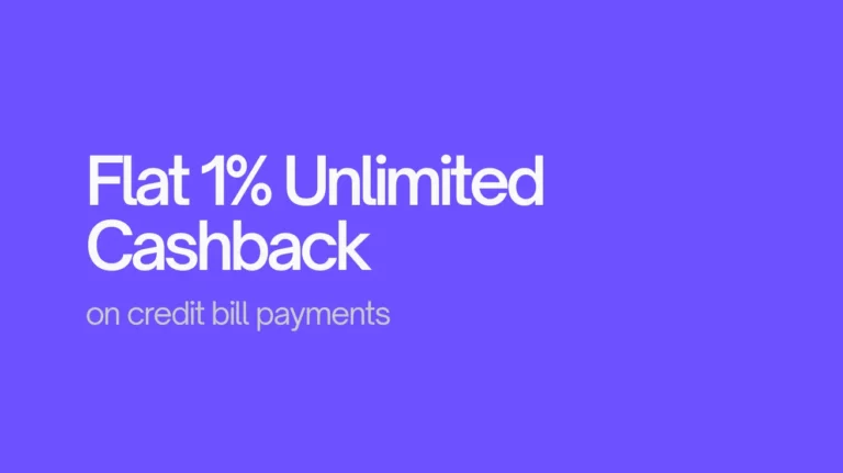 Flat 1% Off on Credit Card Bill Payments (Unlimited Times)