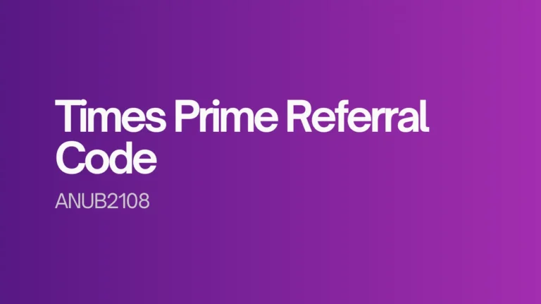 Get ₹500 Discount on Times Prime Subscription [ANUB2108]