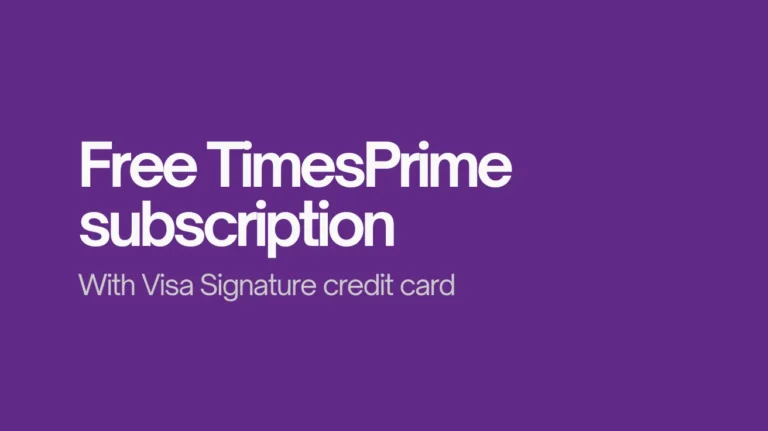 Free Times Prime Subscription: Visa Card Offers