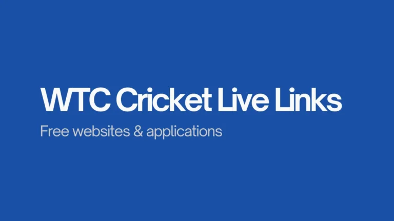 WTC Live Links: Watch Cricket Free World Test Championship