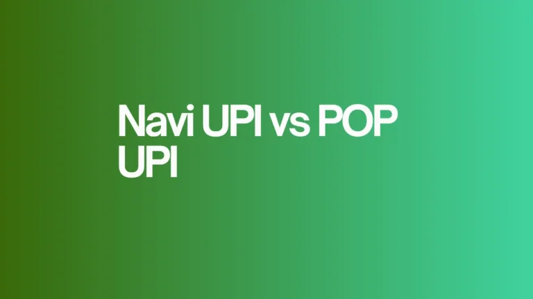 Pop UPI or Navi UPI? Which is Better 1 POP UPI vs Navi UPI